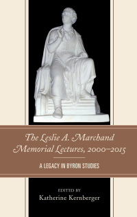 Imagen de portada: The Leslie A. Marchand Memorial Lectures, 2000–2015 9781611496673