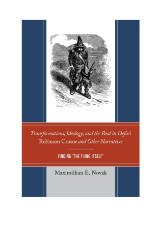 Immagine di copertina: Transformations, Ideology, and the Real in Defoe’s Robinson Crusoe and Other Narratives 1st edition 9781611495287