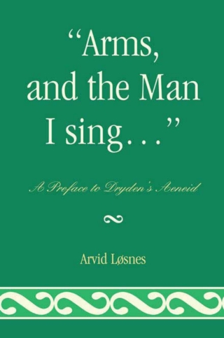 Imagen de portada: Arms, and the Man I sing . . . 1st edition 9781611490022