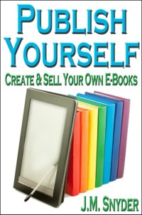 Cover image: Publish Yourself 9781466483910