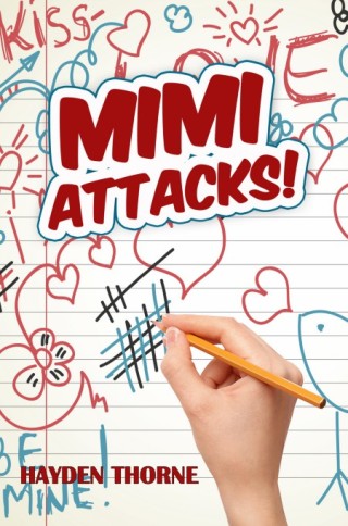 Imagen de portada: Mimi Attacks! 1st edition