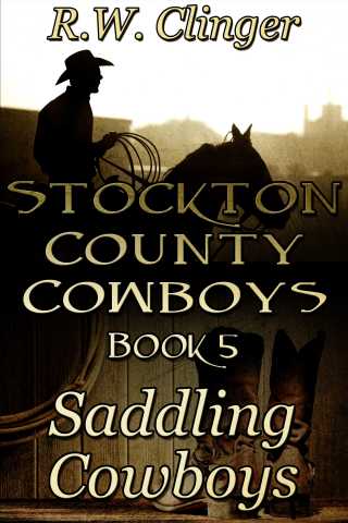 Omslagafbeelding: Stockton County Cowboys Book 5: Saddling Cowboys 9781514655047