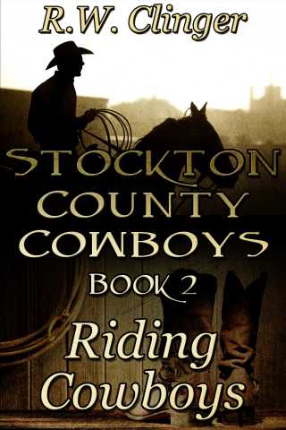 Imagen de portada: Stockton County Cowboys Book 2: Riding Cowboys 9781492905578
