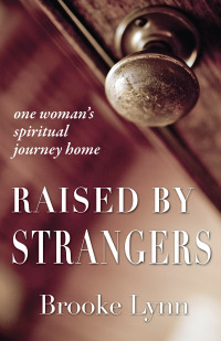 Cover image: Raised by Strangers 9781611531275