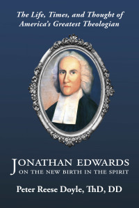 Cover image: Jonathan Edwards on the New Birth in the Spirit 9781611532494