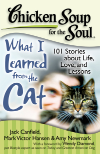 Cover image: Chicken Soup for the Soul: What I Learned from the Cat 9781935096375