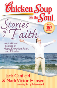 Cover image: Chicken Soup for the Soul: Stories of Faith 9781935096146