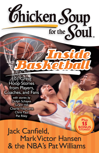 Cover image: Chicken Soup for the Soul: Inside Basketball 9781935096290