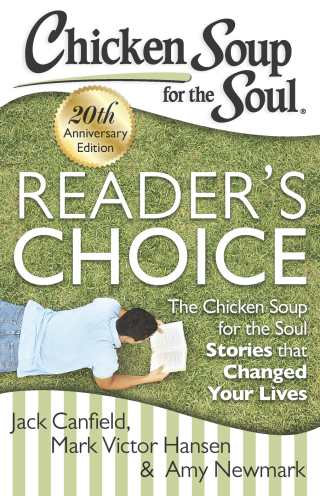 Cover image: Chicken Soup for the Soul: Reader's Choice 20th Anniversary Edition 9781611599121