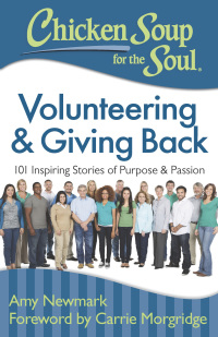 Cover image: Chicken Soup for the Soul: Volunteering & Giving Back 9781611599510