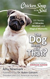 Cover image: Chicken Soup for the Soul: The Dog Really Did That? 9781611599695
