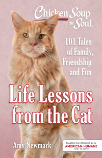 Cover image: Chicken Soup for the Soul: Life Lessons from the Cat 9781611599893