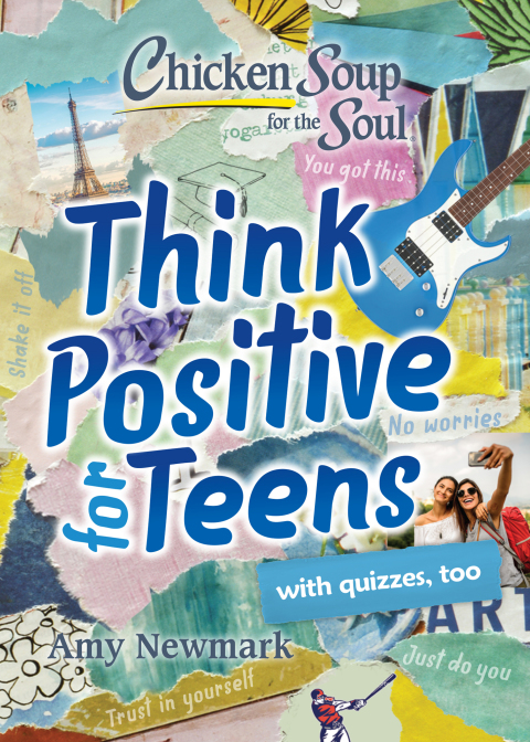 Chicken Soup for the Soul: Think Positive for Teens - FULL INSTANT DOWNLOAD | PDF DOCX EPUB