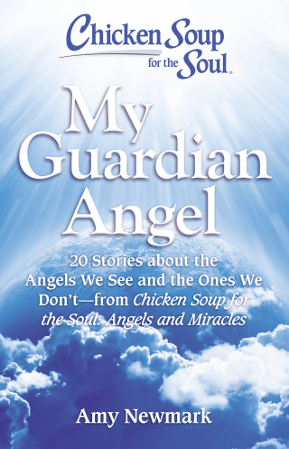 Cover image: Chicken Soup for the Soul: My Guardian Angel