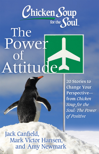 Cover image: Chicken Soup for the Soul: The Power of Attitude