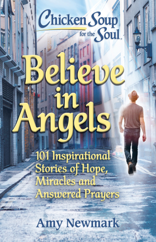 Cover image: Chicken Soup for the Soul: Believe in Angels 9781611590869