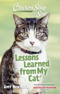 Cover image: Chicken Soup for the Soul: Lessons Learned from My Cat 9781611590999