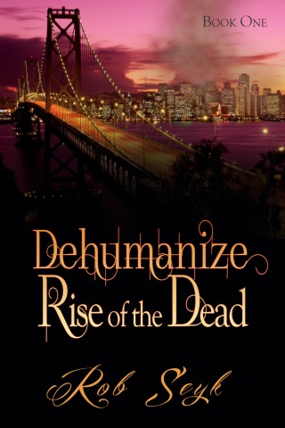 Cover image: Dehumanize: Rise of the Dead 9781611608731