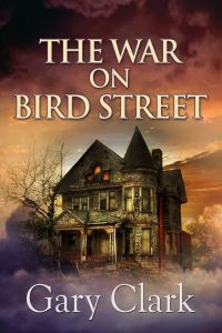 Cover image: The War On Bird Street 9781611608830.0