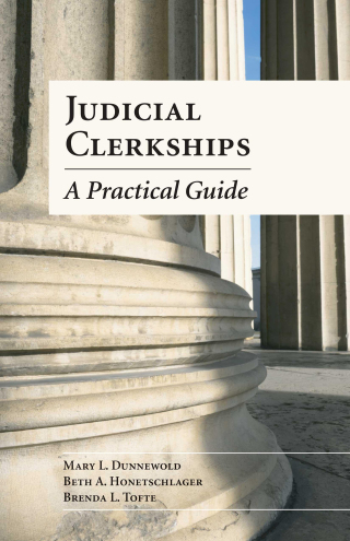 Cover image: Judicial Clerkships: A Practical Guide 1st edition 9781594606410