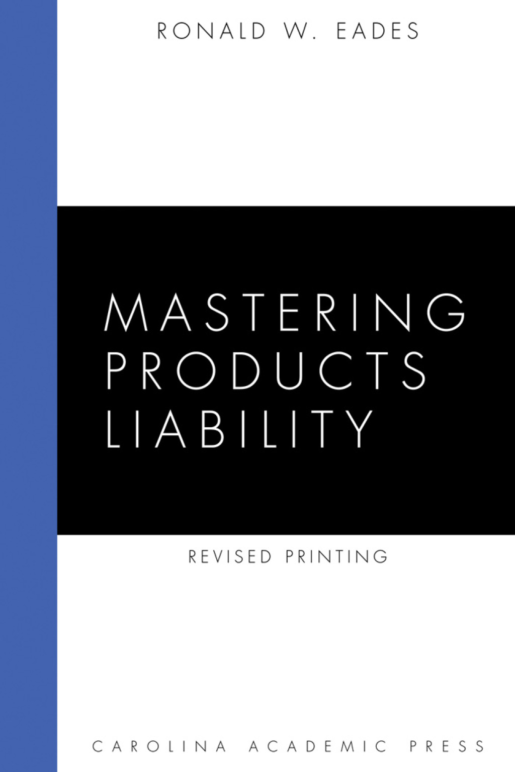 Mastering Products Liability 1st Edition