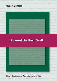 表紙画像: Beyond the First Draft: Editing Strategies for Powerful Legal Writing 1st edition 9781594609985
