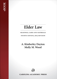 Cover image: Elder Law: Readings, Cases, and Materials, 2015 Revision 4th edition 9781611636963