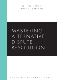 Imagen de portada: Mastering Alternative Dispute Resolution 1st edition 9781611632019
