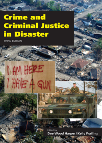 Imagen de portada: Crime and Criminal Justice in Disaster 3rd edition 9781611637397