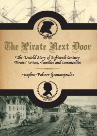 Imagen de portada: The Pirate Next Door: The Untold Story of Eighteenth Century Pirates' Wives, Families and Communities 1st edition 9781611638752