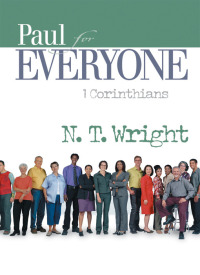 Cover image: Paul for Everyone: 1 Corinthians 9780664227913