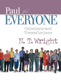 Cover image: Paul for Everyone: Galatians and Thessalonians 9780664227852