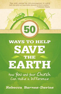 Cover image: 50 Ways to Help Save the Earth 9780664233709