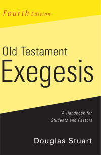 Imagen de portada: Old Testament Exegesis, Fourth Edition 4th edition 9781611640571