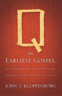 表紙画像: Q, the Earliest Gospel 9780664232221