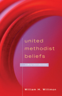 Cover image: United Methodist Beliefs 9780664230401
