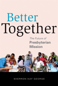 Cover image: Better Together 9780664503062