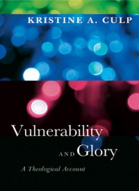 Cover image: Vulnerability and Glory 9780664235222