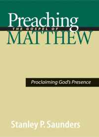Cover image: Preaching the Gospel of Matthew 9780664229207