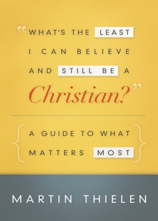 Cover image: What's the Least I Can Believe and Still Be a Christian? New Edition with Study Guide 9780664239381