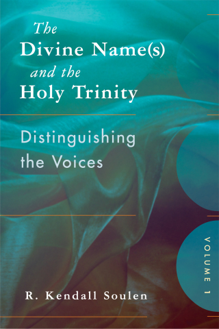 Cover image: The Divine Name(s) and the Holy Trinity, Volume One 9780664234140
