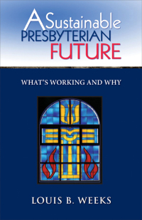 Imagen de portada: A Sustainable Presbyterian Future 9780664503192