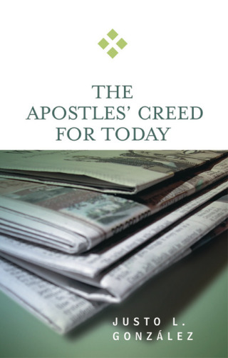 表紙画像: The Apostles' Creed for Today 9780664229337