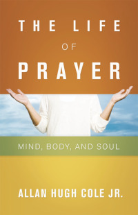 Cover image: The Life of Prayer 9780664230692