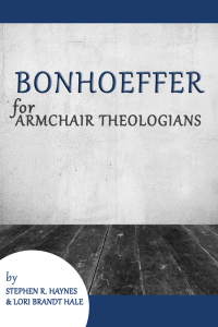 Imagen de portada: Bonhoeffer for Armchair Theologians 9780664230104