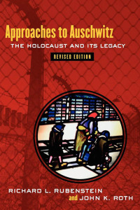 Imagen de portada: Approaches to Auschwitz, Revised Edition 9780664223533