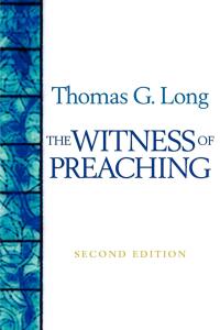 Cover image: The Witness of Preaching 2nd edition 9780664229436