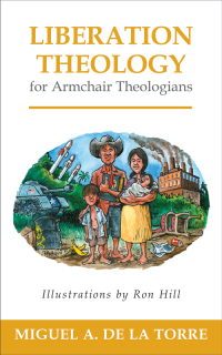Imagen de portada: Liberation Theology for Armchair Theologians 9780664238131