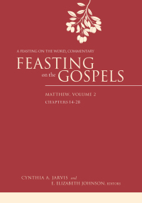 Cover image: Feasting on the Gospels--Matthew, Volume 2 9780664233945
