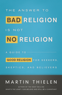 Cover image: The Answer to Bad Religion Is Not No Religion 9780664239473